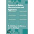 Advances on Models, Characterizations and Applications