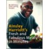 Ainsley Harriott's Fresh And Fabulous Meals In Minutes