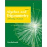 Algebra and Trigonometry with Modeling & Visualization door Gary Rockswold