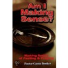 Am I Making Sense? Making Sense of Fasting and Praying door Gusta Booker