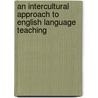 An Intercultural Approach To English Language Teaching door John Corbett