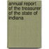 Annual Report Of The Treasurer Of The State Of Indiana