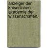 Anzeiger Der Kaiserlichen Akademie Der Wissenschaften. by Wissenscha sterreichische