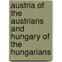 Austria of the Austrians and Hungary of the Hungarians