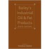 Bailey's Industrial Oil and Fat Products, 6 Volume Set