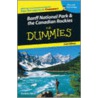 Banff National Park & the Canadian Rockies for Dummies door Darlene West