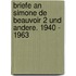 Briefe an Simone de Beauvoir 2 und andere. 1940 - 1963