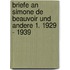 Briefe an Simone de Beauvoir und andere 1. 1929 - 1939