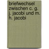 Briefwechsel Zwischen C. G. J. Jacobi Und M. H. Jacobi by Carl Gustav Jacob Jacobi