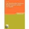 Car Multimedia Systeme Modell-basiert Testen Mit Sysml door Oliver Alt