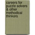 Careers for Puzzle Solvers & Other Methodical Thinkers
