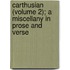 Carthusian (Volume 2); A Miscellany In Prose And Verse
