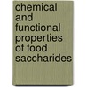 Chemical and Functional Properties of Food Saccharides by Piotr Tomasik