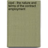 Cipd - The Nature And Terms Of The Contract Employment door Bpp Learning Media Ltd