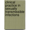 Clinical Practice in Sexually Transmissible Infections door Hugh Young