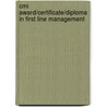 Cmi Award/Certificate/Diploma In First Line Management door Onbekend