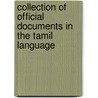 Collection of Official Documents in the Tamil Language by W. F. Wright