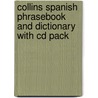 Collins Spanish Phrasebook And Dictionary With Cd Pack door Onbekend