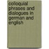 Colloquial Phrases And Dialogues In German And English