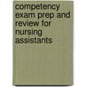 Competency Exam Prep And Review For Nursing Assistants door Barbara Acello