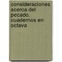 Consideraciones Acerca del Pecado. Cuadernos En Octava