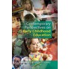 Contemporary Perspectives On Early Childhood Education door Nicola Yelland