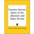 Country Doctor; Quest Of The Absolute And Other Novels