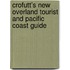 Crofutt's New Overland Tourist And Pacific Coast Guide