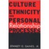 Culture, Ethnicity And Personal Relationship Processes