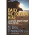 Daily We Follow Him : Learning Discipleship from Peter