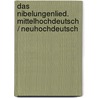 Das Nibelungenlied. Mittelhochdeutsch / Neuhochdeutsch door Siegfried Gosse