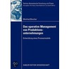 Das operative Management von Produktionsunternehmungen by Manfred Bracher
