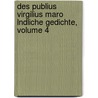 Des Publius Virgilius Maro Lndliche Gedichte, Volume 4 by Virgil