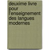 Deuxime Livre Pour L'Enseignement Des Langues Modernes door Maximilian Delphinus Berlitz
