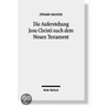 Die Auferstehung Jesu Christi nach dem Neuen Testament door Jurgen Becker