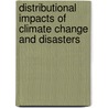 Distributional Impacts Of Climate Change And Disasters door Onbekend