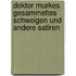 Doktor Murkes gesammeltes Schweigen und andere Satiren