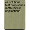 Ez Solutions Test Prep Series Math Review Applications door Punit Raja Surya Chandra