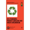 Eco-Standards, Product Labelling and Green Consumerism by Mikael Klintman