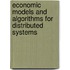 Economic Models And Algorithms For Distributed Systems