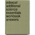 Edexcel Additional Science Essentials Workbook Answers
