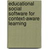Educational Social Software for Context-Aware Learning door Niki Lambropoulos