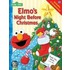 Elmo's Night Before Christmas [With 4 Paper Ornaments]