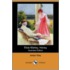 Elsie Marley, Honey (Illustrated Edition) (Dodo Press)
