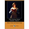 Elson Grammar School Literature - Book Iv (dodo Press) door William H. Elson