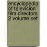 Encyclopedia of Television Film Directors 2 Volume Set door Jerry Roberts