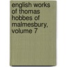 English Works of Thomas Hobbes of Malmesbury, Volume 7 door Thucydides
