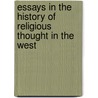 Essays In The History Of Religious Thought In The West door Westcott Brooke Foss