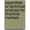 Essentials Of Technical Analysis For Financial Markets door James Chen