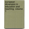 European Dimension in Education and Teaching. Volume 1 door Onbekend